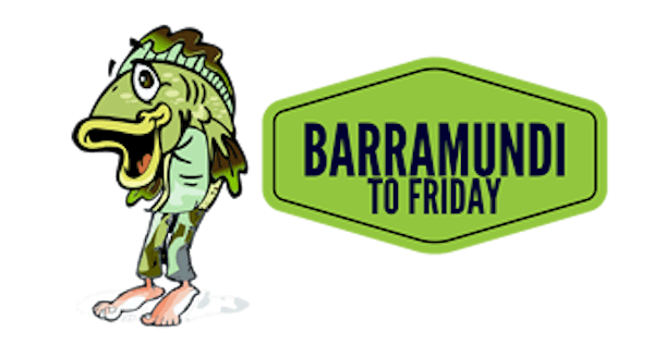Barramundi to Friday