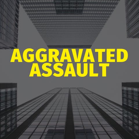 Aggravated Assault - We Can Help You