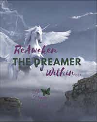 ReAwaken The Dreamer Within