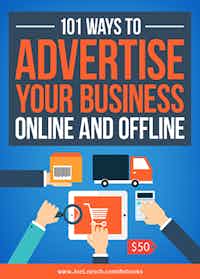 101 Ways to Advertise Your Business (online and off)