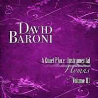 A Quiet Place: Instrumental Hymns Vol. III
