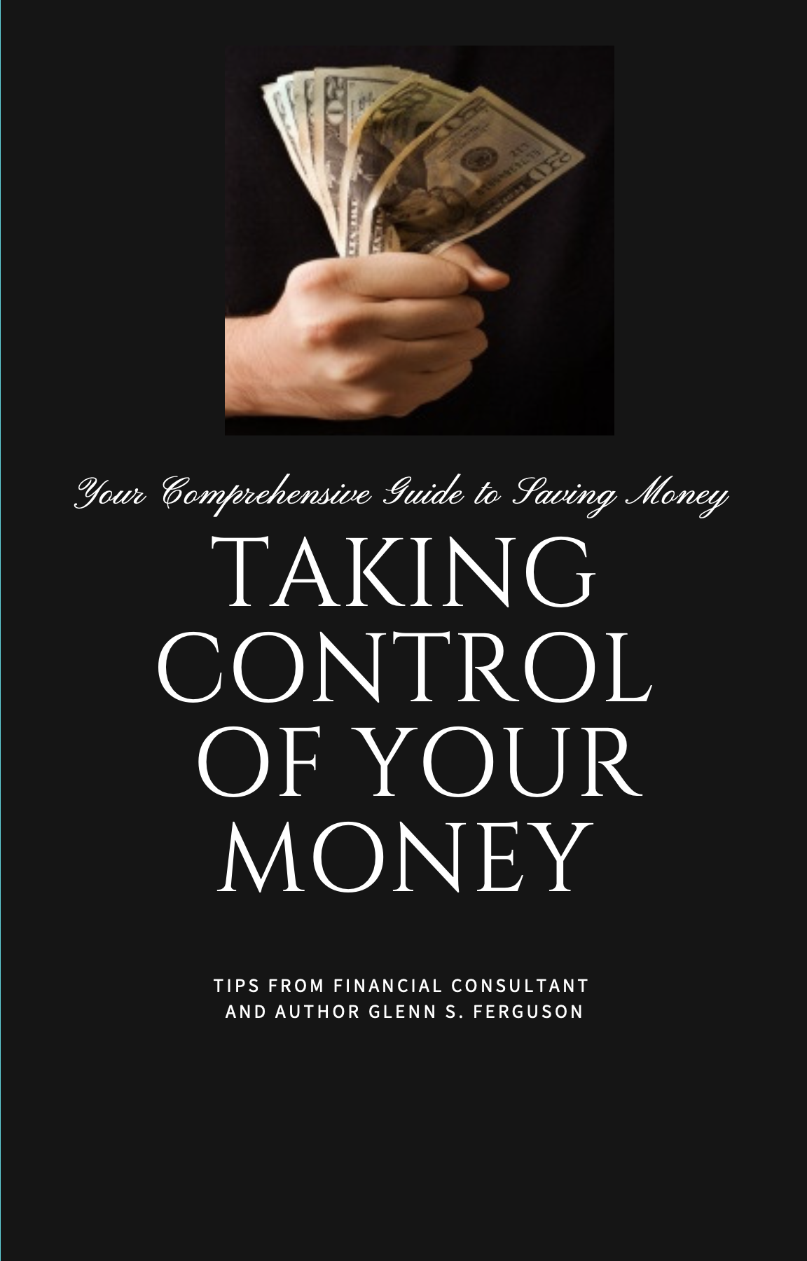 Taking Control Of Your Money Work Book