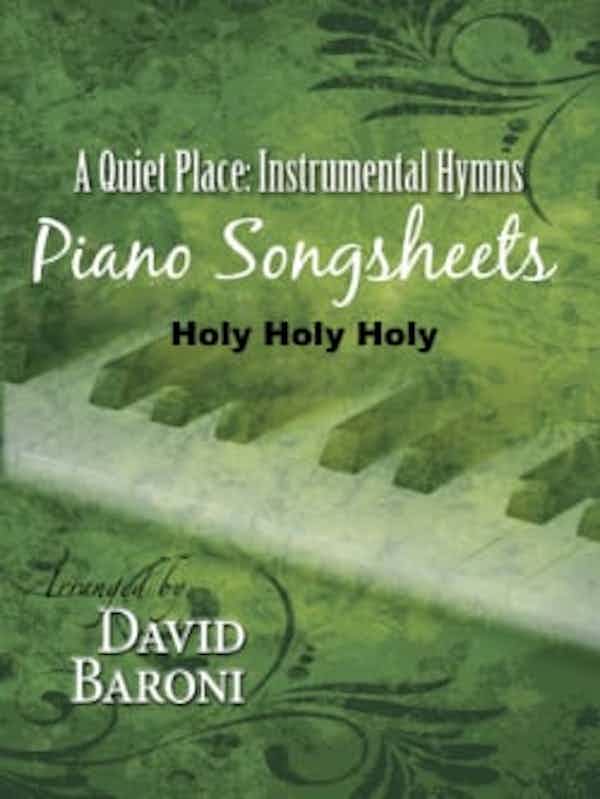 Holy Holy Holy – Songsheet (PDF)