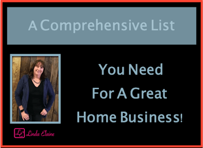 A Comprehensive List You Need For A Great Home Business!