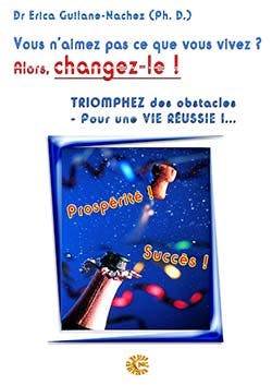 Triomphez des obstacles pour une vie réussie ! - Erica Nachez