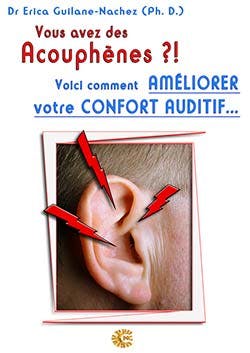 Vous avez des Acouphènes ? Voici comment améliorer votre confort auditif - Erica Nachez