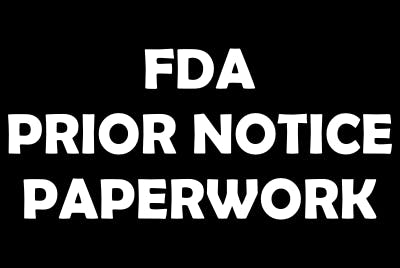 FDA PRIOR NOTICE