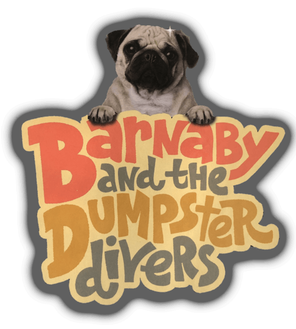 Barnaby & The Dumpster Divers