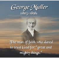Growing Faith In God (featuring the faith of George Müller)