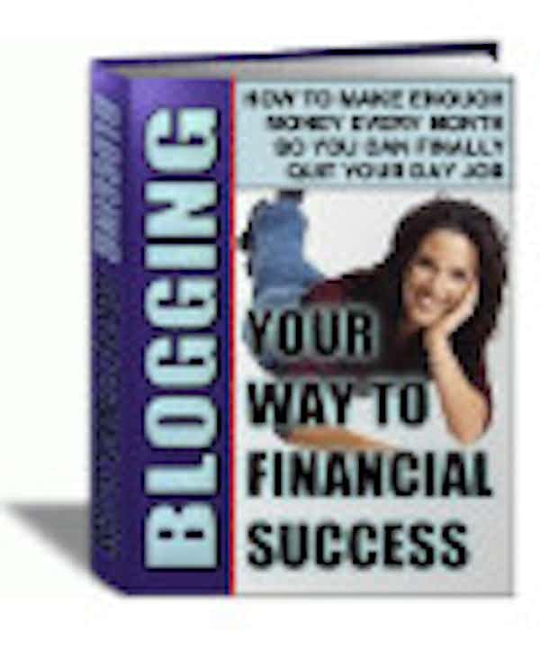 Blogging Your Way To Financial Success