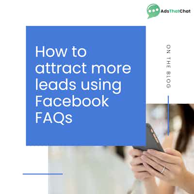 How to attract more leads using Facebook FAQs