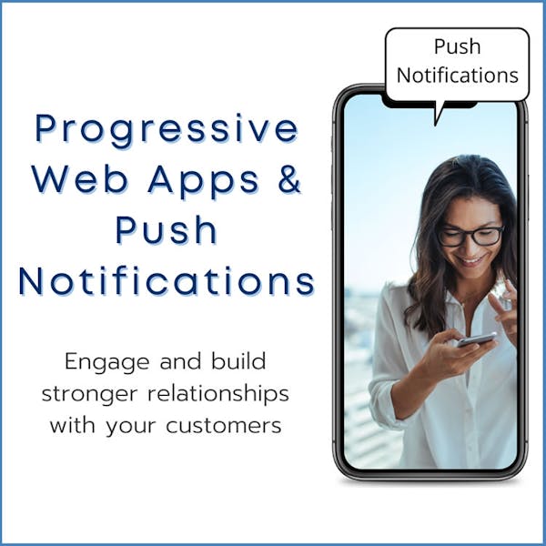 Progressive Web Apps and push notifications