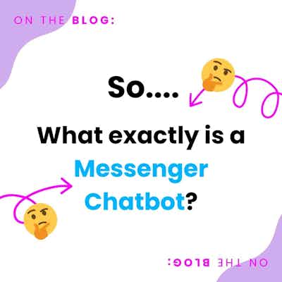 So... Just what is a Chatbot?