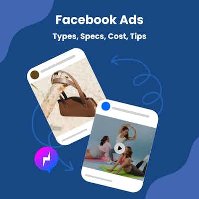 Facebook Ads: Types, specs, cost, and tips