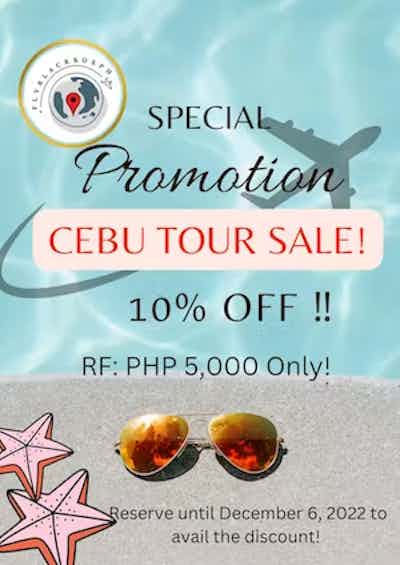 We are offering you our Special Promotion for our Cebu Tour Packages!!! 10% off!!!.