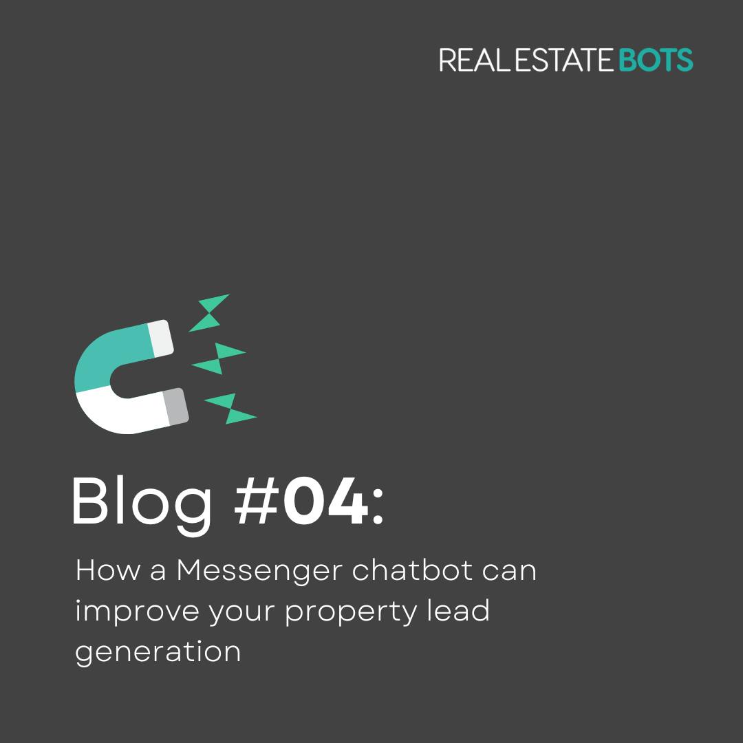 How a Messenger chatbot can improve lead generation for real estate 