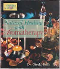 Natural Healing with Aromatherapy.
