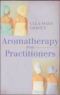 Aromatherapy for Practitioners.