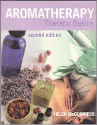 Aromatherapy Therapy Basics. Second Edition.