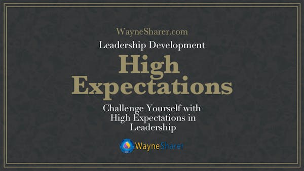 High Expectations in Leadership