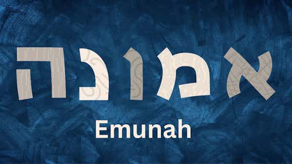 Emunah, Faith