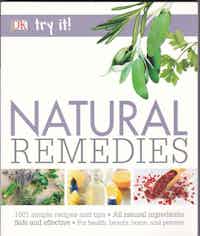 Natural Remedies. 1001 simple recipes and tips. All natural ingredients. 