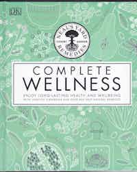 Complete Wellness. Enjoy Long-Lasting Health and Wellbeing with Lifestyle Strategies and over 800 Easy Natural Remedies.