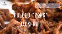 Vegan Pulled “Pork” Jackfruit