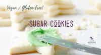 Vegan Gluten-free Sugar Cookies