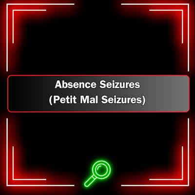 BHTV-Reports: Absence Seizures (Petit Mal Seizures)