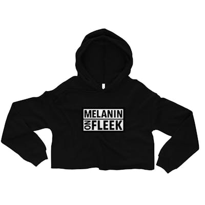 Melanin on Fleek Cropped Hoodie
