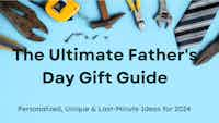 The Ultimate Father's Day Gift Guide