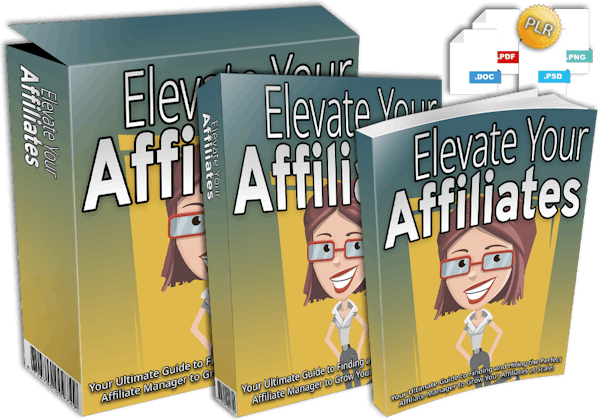 Hire the Perfect Affiliate Manager: Elevate Your Affiliates PLR eBook 