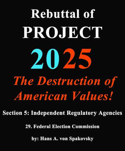 Rebuttal to Federal Election Commission<br> by: Hans A. von Spakovsky