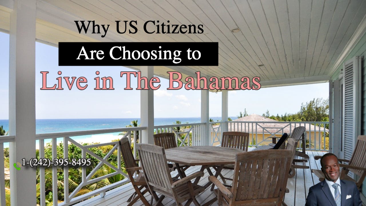 Why U.S. Citizens are Choosing to Live in the Bahamas