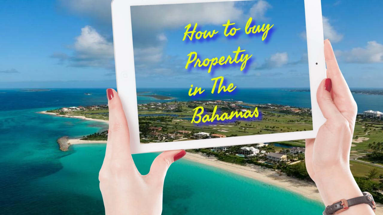 How to Buy Property in the Bahamas