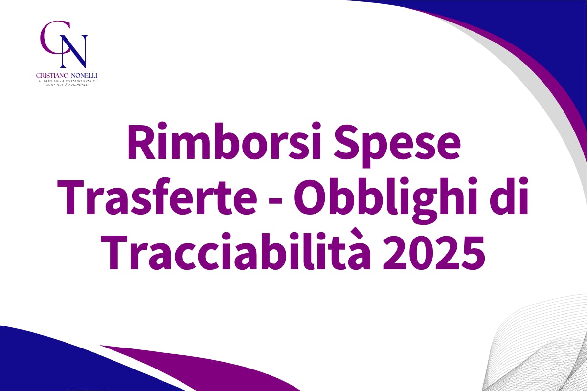 Novità 2025 su Rimborsi Trasferte e Tracciabilità