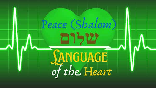 The Language of the Heart and Peace